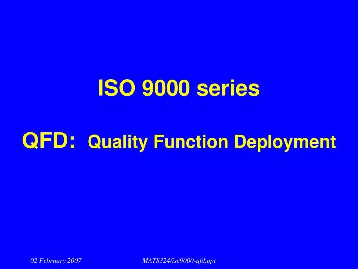 iso 9000 series qfd quality function deployment