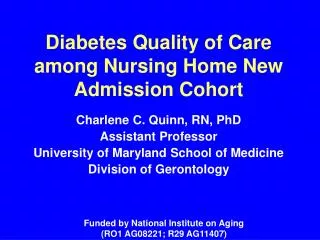 Diabetes Quality of Care among Nursing Home New Admission Cohort
