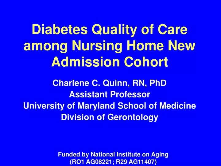 diabetes quality of care among nursing home new admission cohort