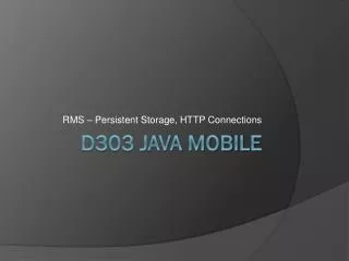 D303 Java Mobile