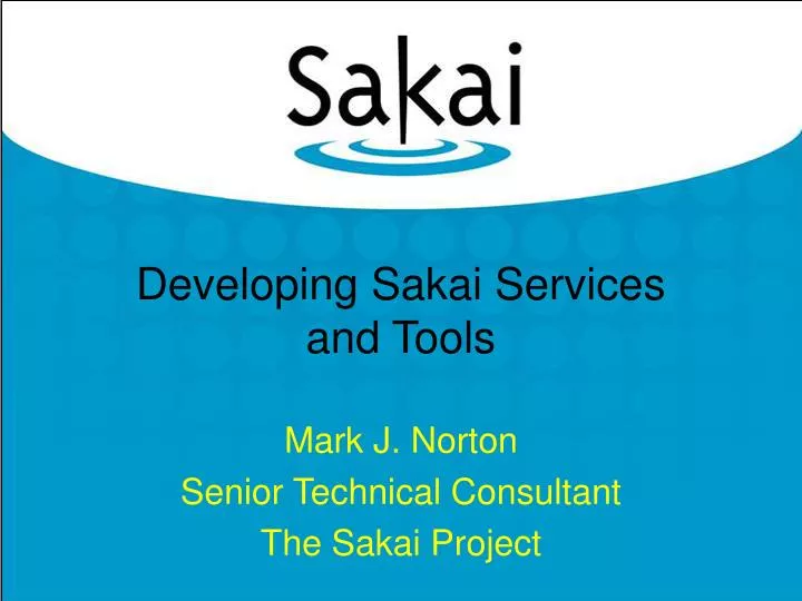 developing sakai services and tools
