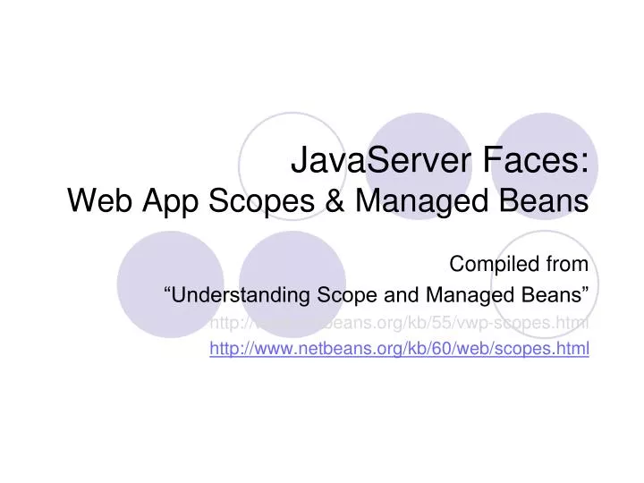 javaserver faces web app scopes managed beans