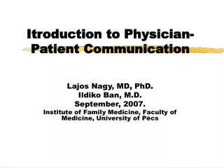 Itroduction to Physician-Patient Communication