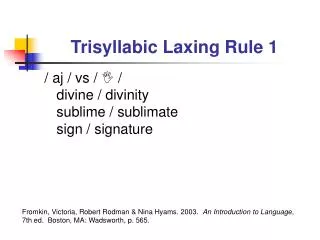 Trisyllabic Laxing Rule 1