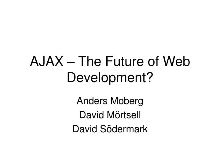 ajax the future of web development