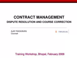 CONTRACT MANAGEMENT DISPUTE RESOLUTION AND COURSE CORRECTION