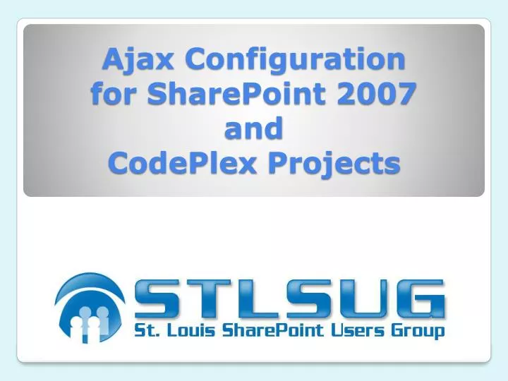ajax configuration for sharepoint 2007 and codeplex projects