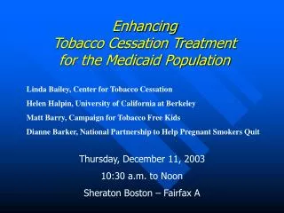 Enhancing Tobacco Cessation Treatment for the Medicaid Population