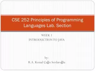 CSE 252 Principles of Programming Languages Lab . Section
