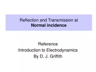 Reference Introduction to Electrodynamics By D. J. Griffith