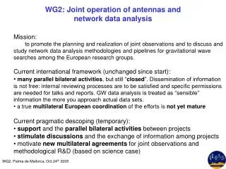 WG2: Joint operation of antennas and network data analysis