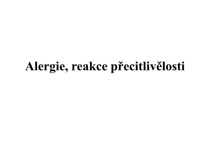 alergie reakce p ecitliv losti