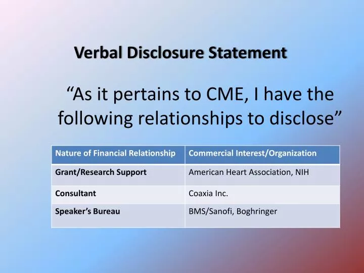 as it pertains to cme i have the following relationships to disclose