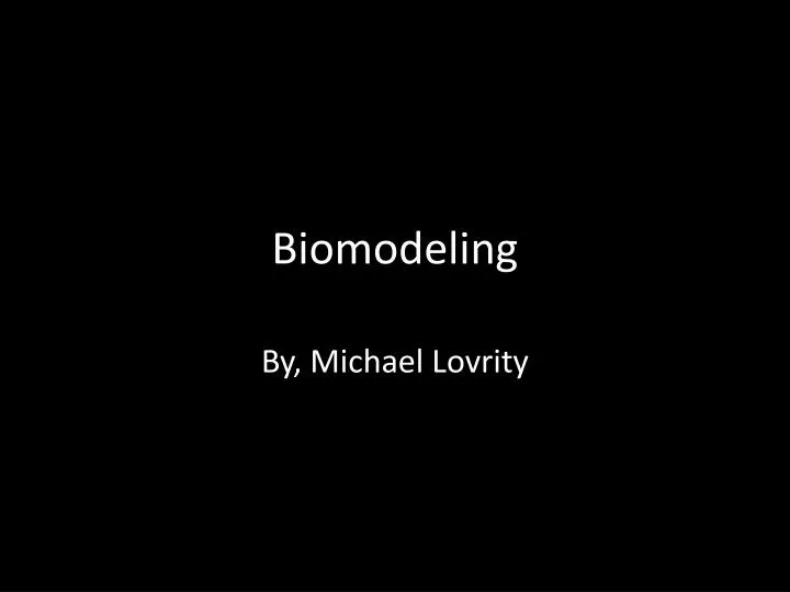 biomodeling