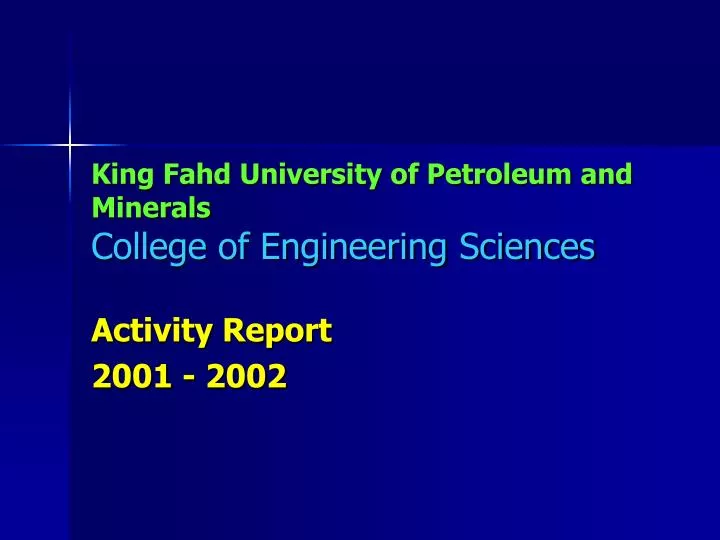king fahd university of petroleum and minerals college of engineering sciences