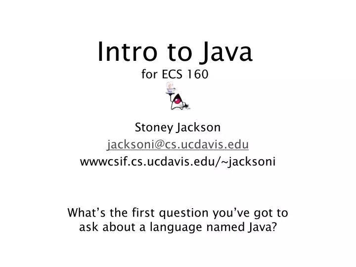 intro to java for ecs 160