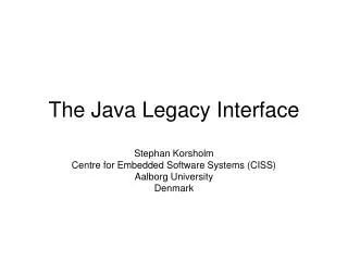 The Java Legacy Interface