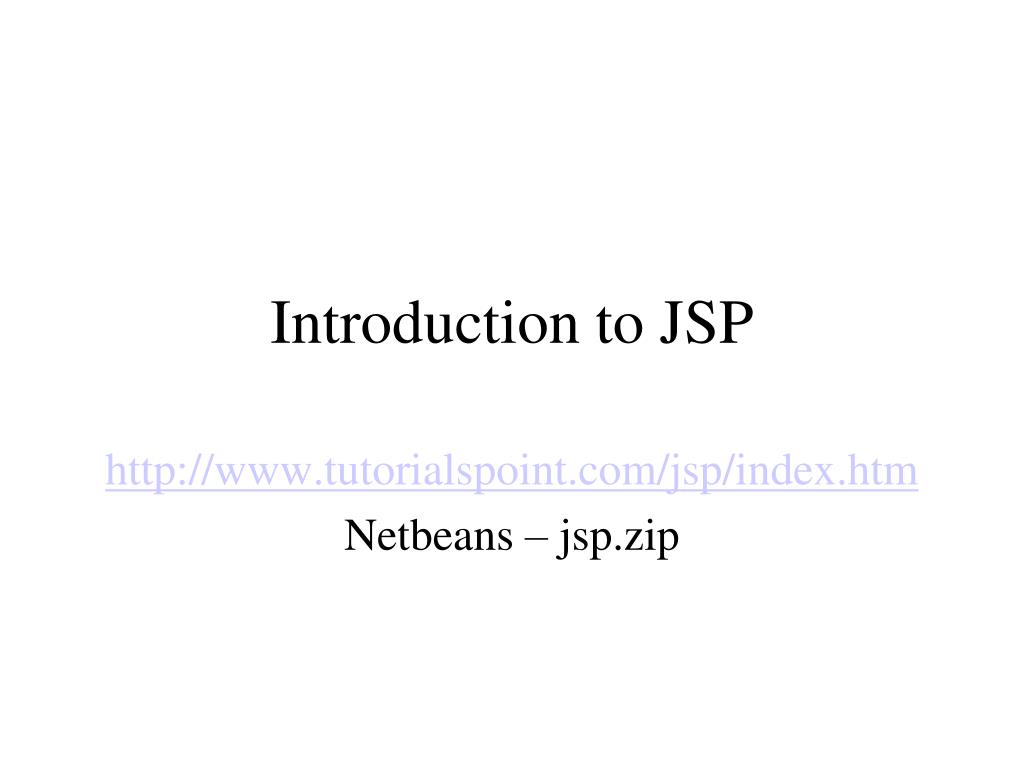 PPT - Introduction to JSP PowerPoint Presentation, free download - ID ...