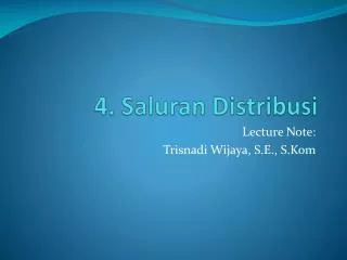 4 saluran distribusi