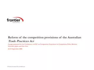 Reform of the competition provisions of the Australian Trade Practices Act
