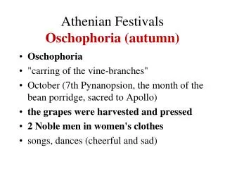 Athenian Festivals Oschophoria (autumn)