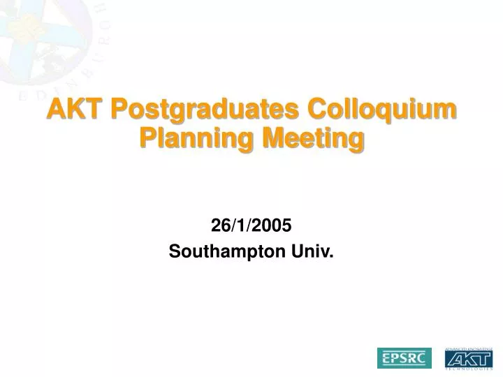 akt postgraduates colloquium planning meeting