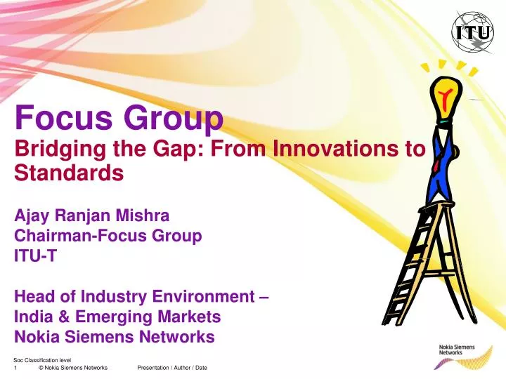 focus group bridging the gap from innovations to standards