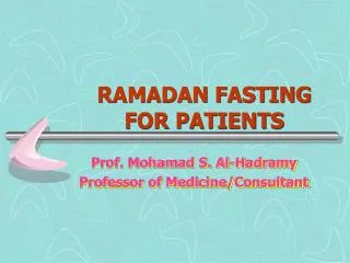 RAMADAN FASTING FOR PATIENTS