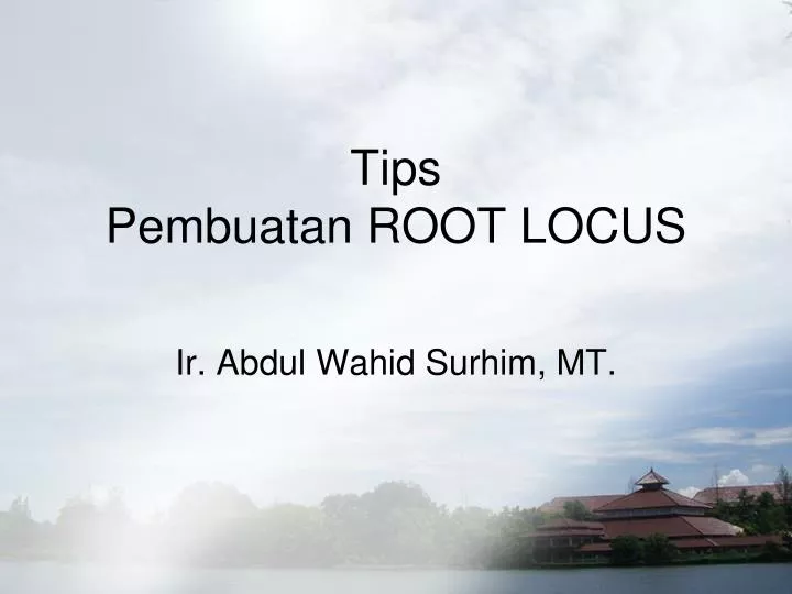 tips pembuatan root locus