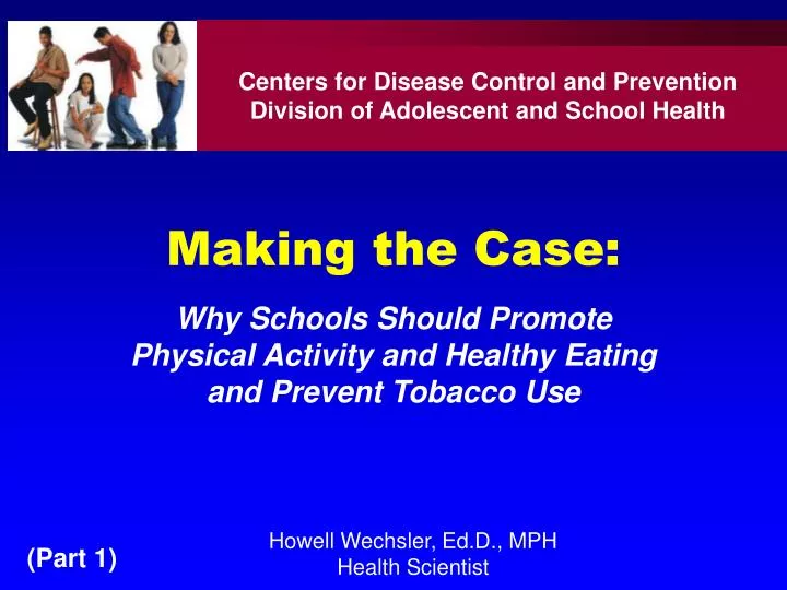 why schools should promote physical activity and healthy eating and prevent tobacco use