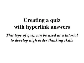 Creating a quiz with hyperlink answers