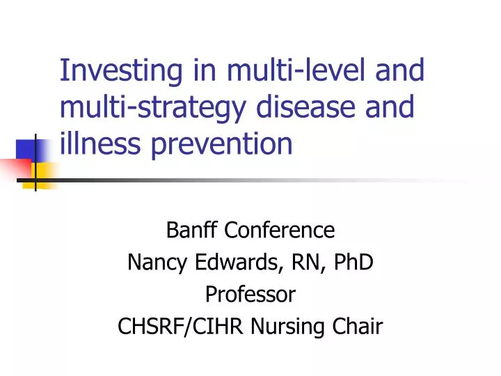 investing in multi level and multi strategy disease and illness prevention