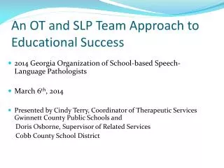 An OT and SLP Team Approach to Educational Success