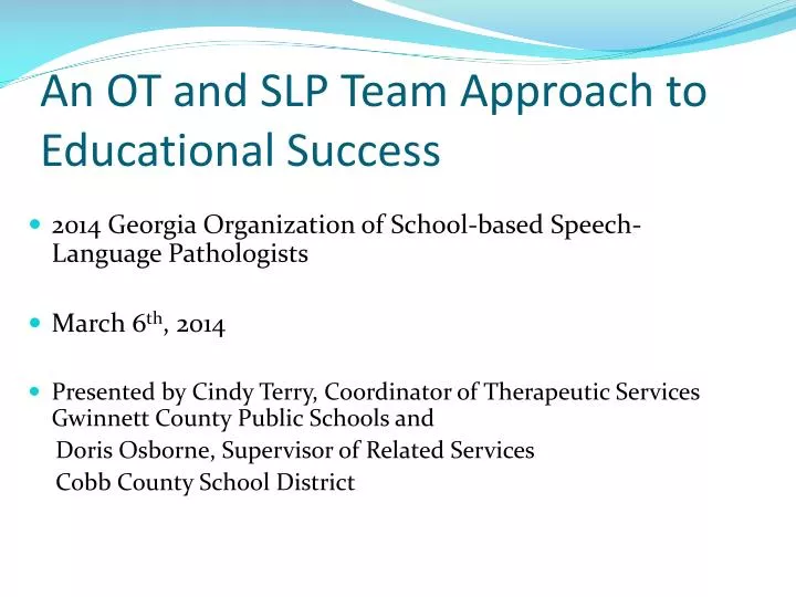 an ot and slp team approach to educational success