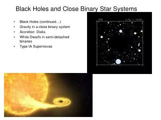 Black Holes and Close Binary Star Systems