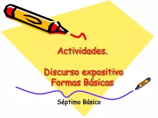actividades discurso expositivo formas b sicas