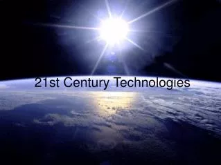 21st Century Technologies