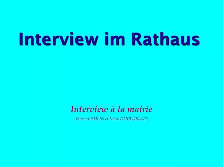 interview im rathaus