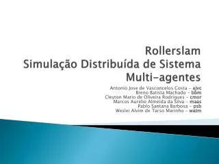 rollerslam simula o distribu da de sistema multi agentes