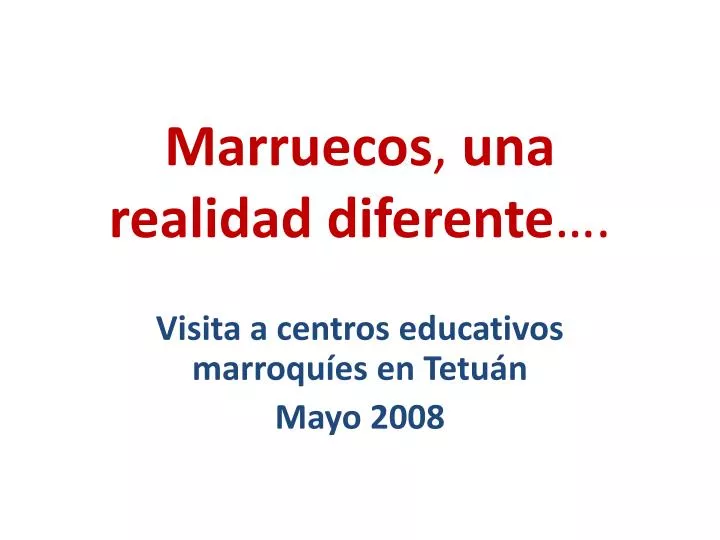 marruecos una realidad diferente