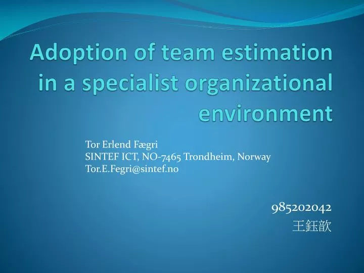 adoption of team estimation in a specialist organizational environment