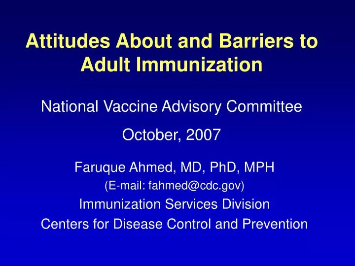 attitudes about and barriers to adult immunization