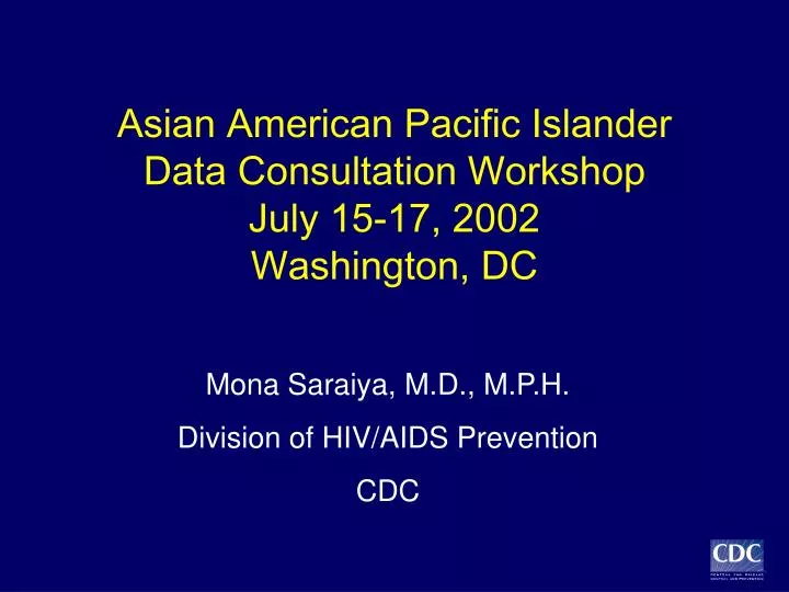 asian american pacific islander data consultation workshop july 15 17 2002 washington dc