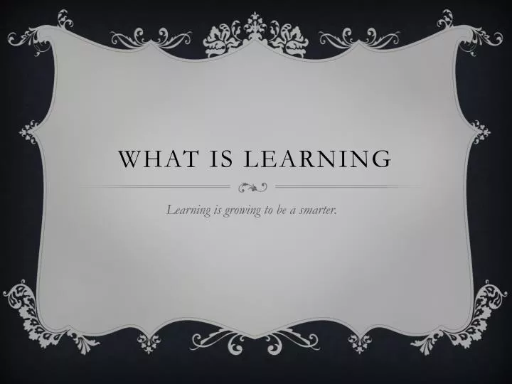 what is learning