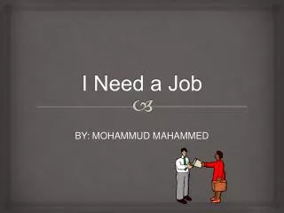 I Need a Job