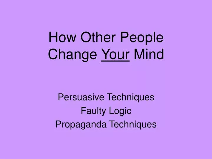 how other people change your mind