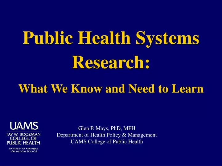 public health systems research what we know and need to learn