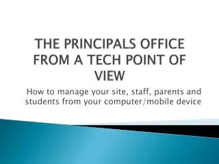 THE PRINCIPALS OFFICE FROM A TECH POINT OF VIEW