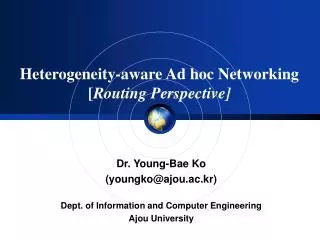 Heterogeneity-aware Ad hoc Networking [ Routing Perspective]