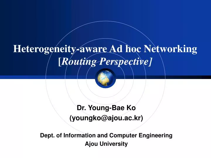 heterogeneity aware ad hoc networking routing perspective
